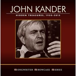 Kander,John / Ebb,Fred / Gillette,Anita - John Kander: Hidden Treasures,